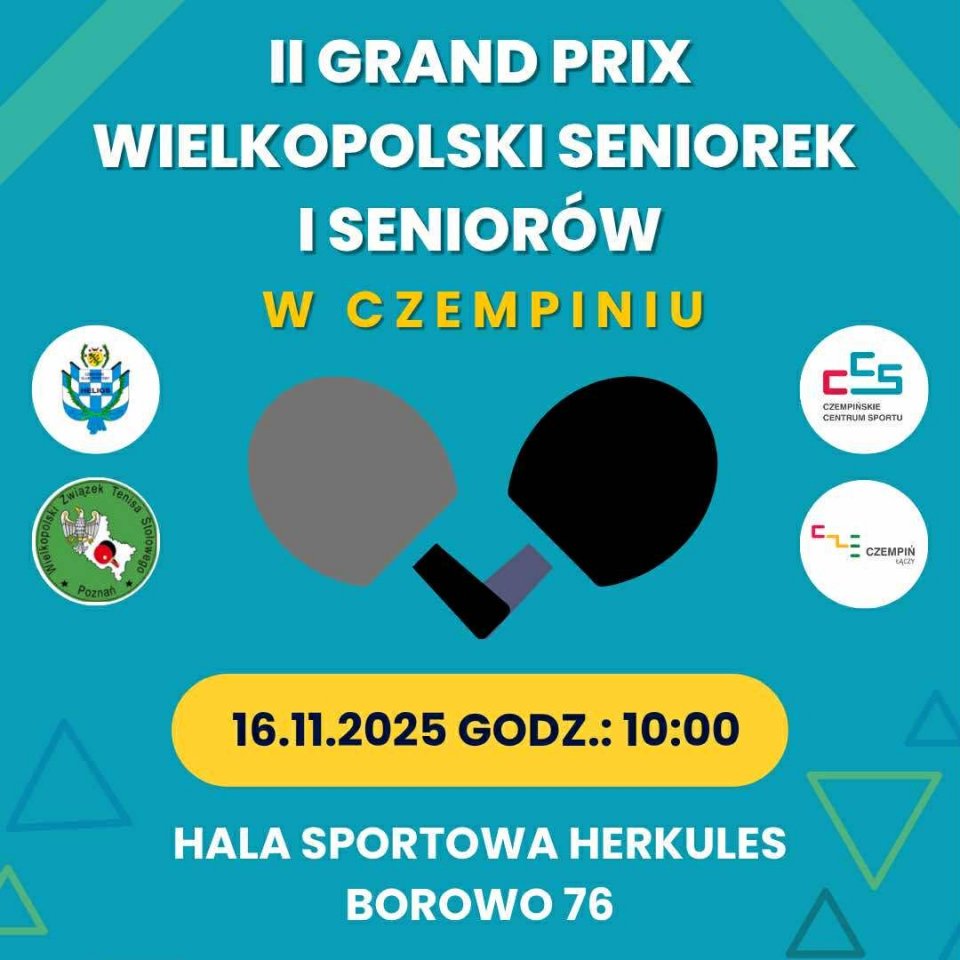 Komunikat Organizacyjny  II Grand Prix Wielkopolski Seniorek i Seniorów  Czempiń 16 listopada 2025